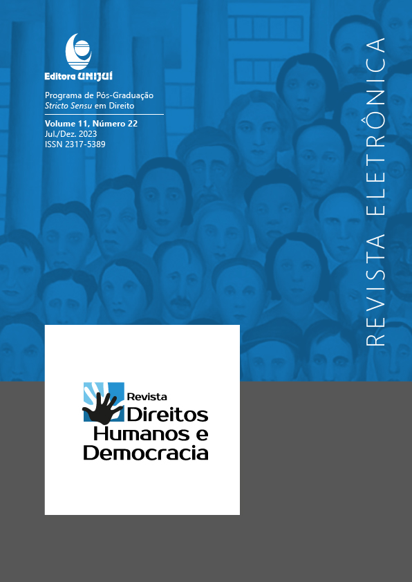 					Visualizar v. 11 n. 22 (2023): REVISTA DIREITOS HUMANOS E DEMOCRACIA
				